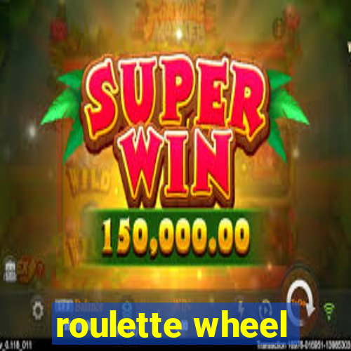 roulette wheel