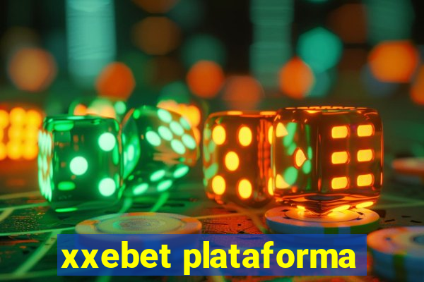 xxebet plataforma