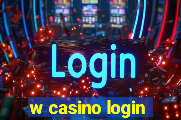 w casino login