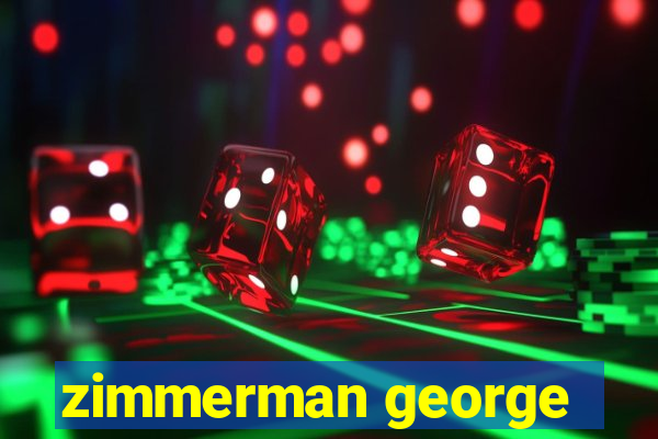 zimmerman george