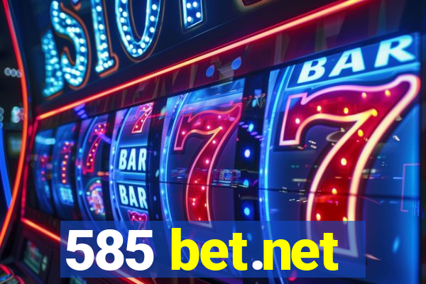 585 bet.net