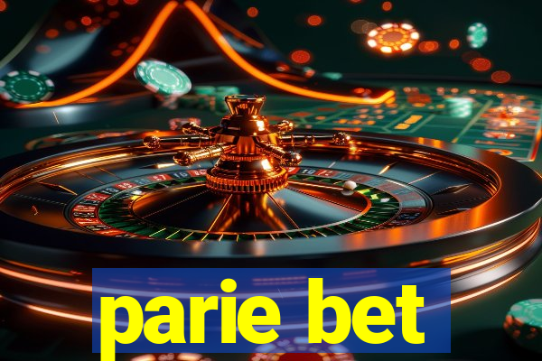 parie bet