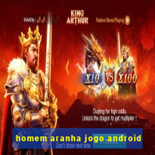 homem aranha jogo android