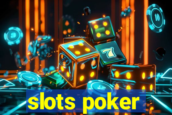 slots poker