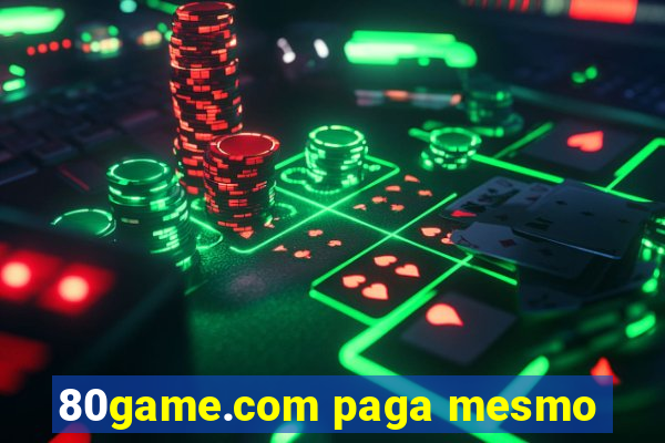 80game.com paga mesmo