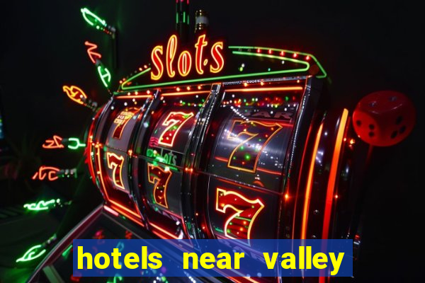 hotels near valley view casino center