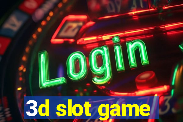 3d slot game