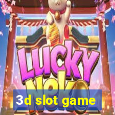 3d slot game