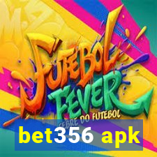 bet356 apk