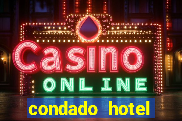 condado hotel casino paso de la patria