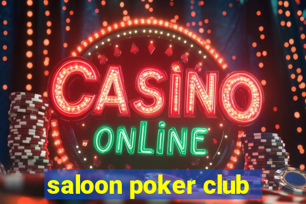 saloon poker club