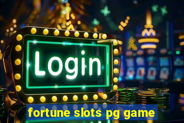 fortune slots pg game