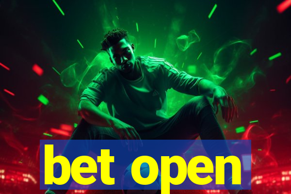 bet open