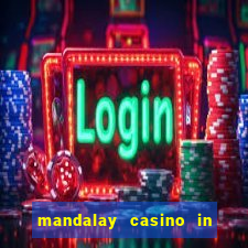 mandalay casino in las vegas