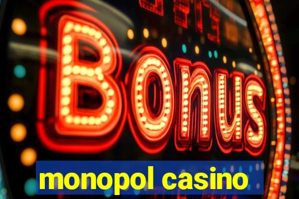 monopol casino