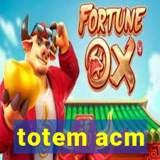 totem acm