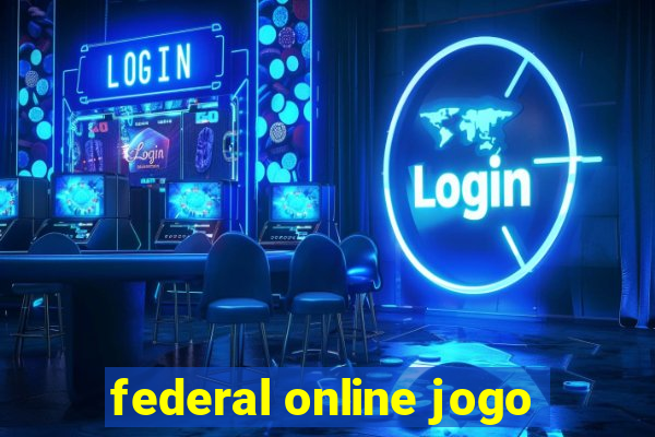 federal online jogo