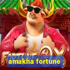 amakha fortune