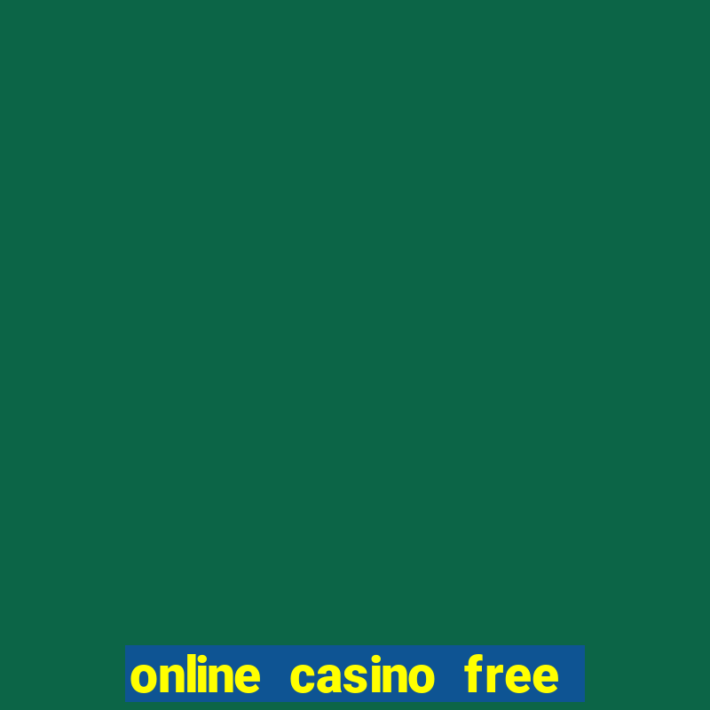 online casino free cash no deposit