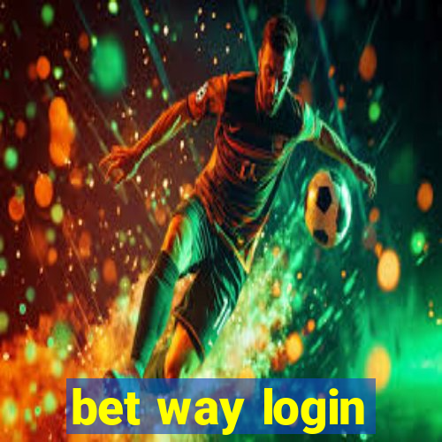 bet way login