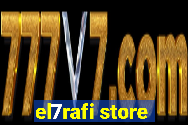 el7rafi store