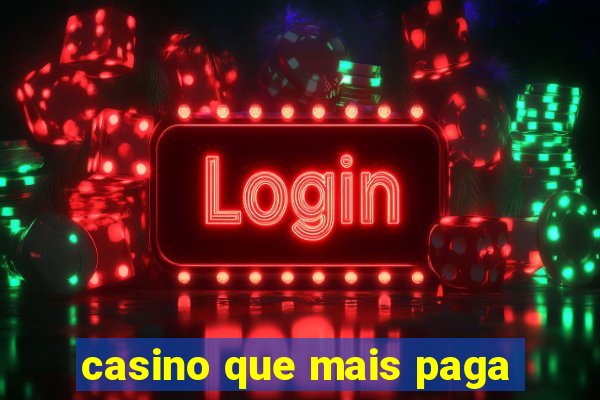 casino que mais paga