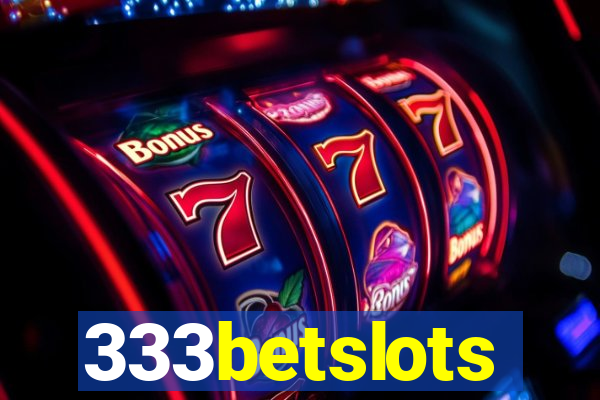 333betslots