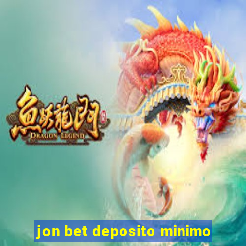 jon bet deposito minimo