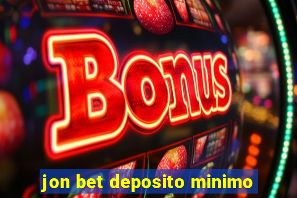 jon bet deposito minimo