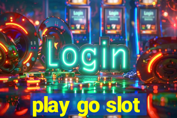 play go slot