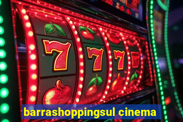 barrashoppingsul cinema