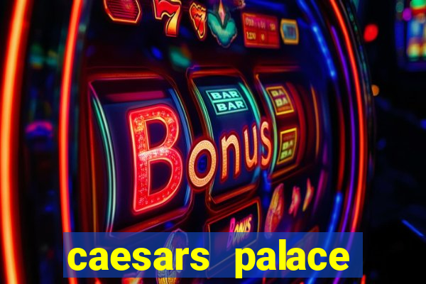 caesars palace online casino