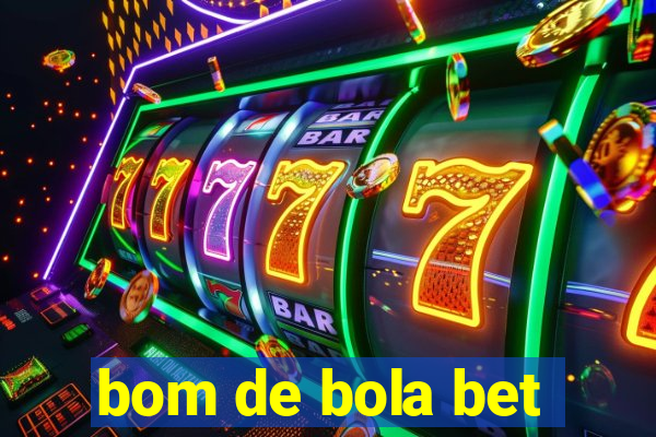 bom de bola bet