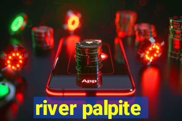 river palpite