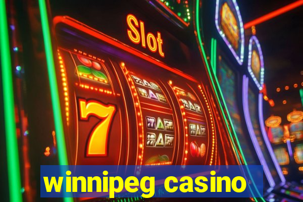 winnipeg casino