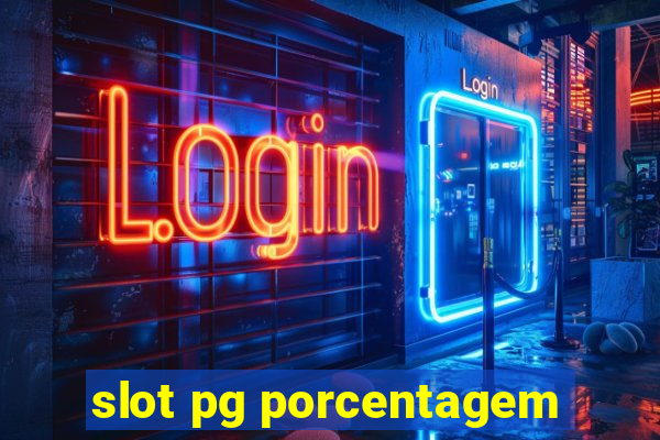 slot pg porcentagem