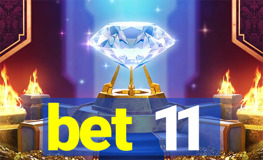 bet 11