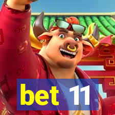 bet 11