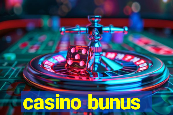 casino bunus