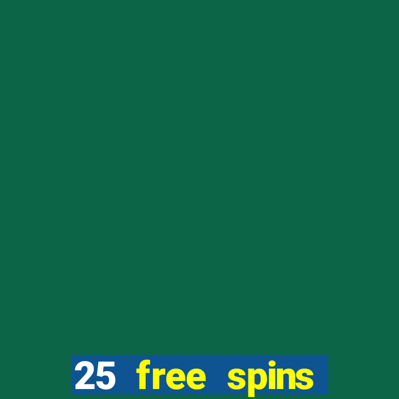 25 free spins trada casino