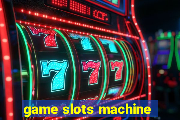 game slots machine