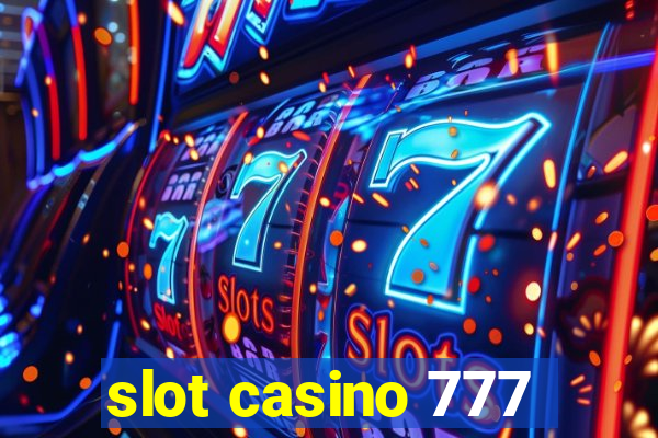 slot casino 777