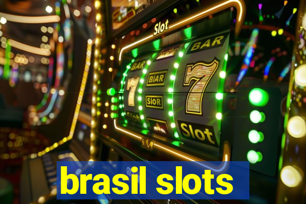 brasil slots