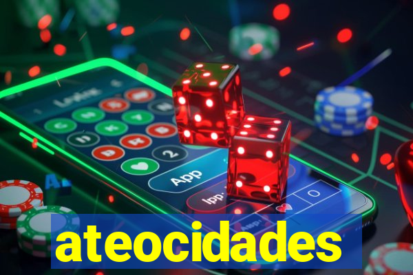 ateocidades