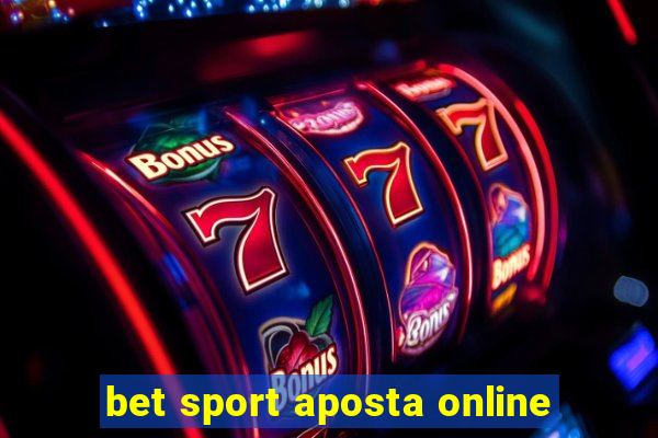 bet sport aposta online