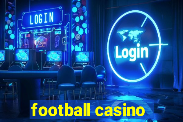 football casino