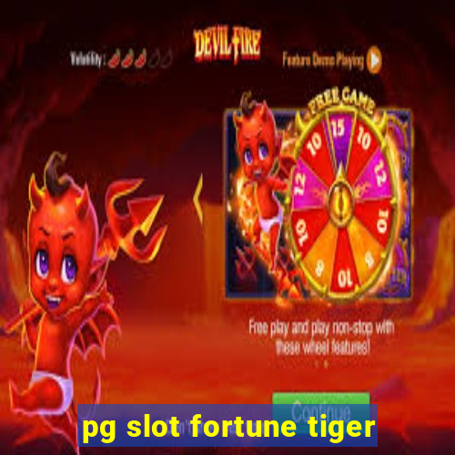 pg slot fortune tiger