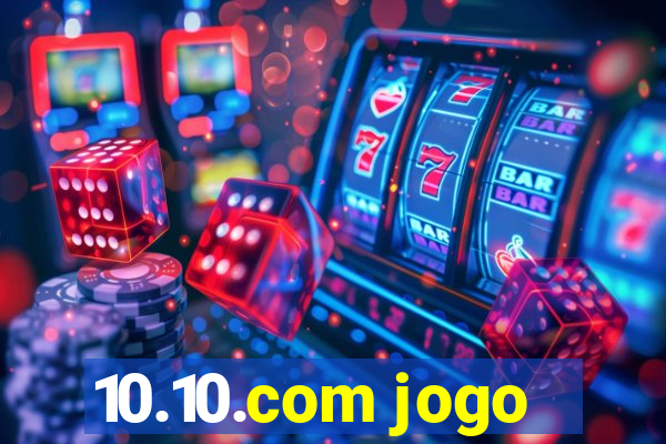 10.10.com jogo