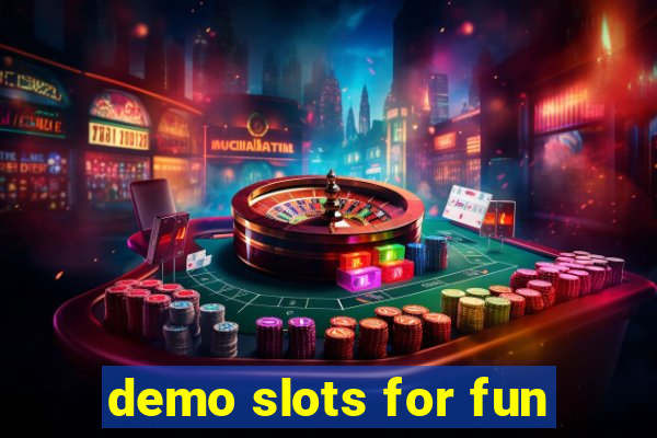 demo slots for fun