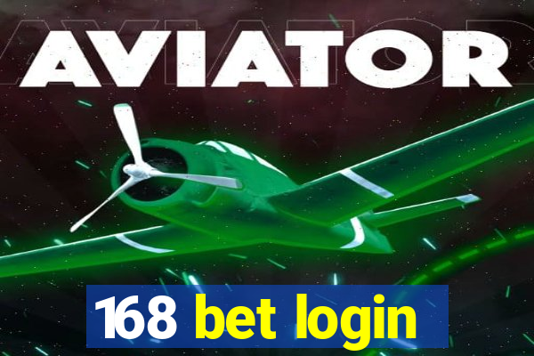 168 bet login